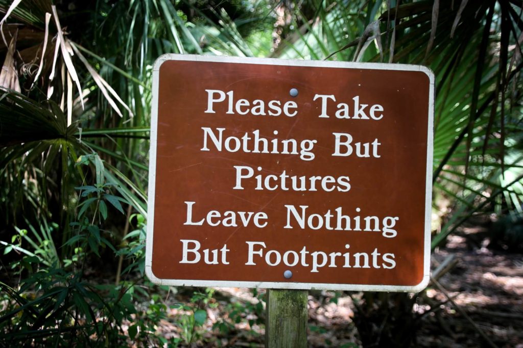 Sighn saying - Please take nothing but pictures leave nothing but footprints
